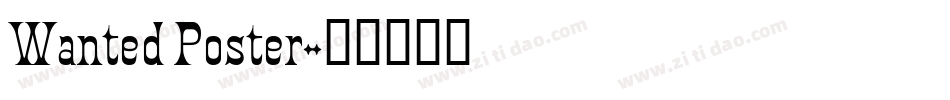 Wanted Poster字体转换